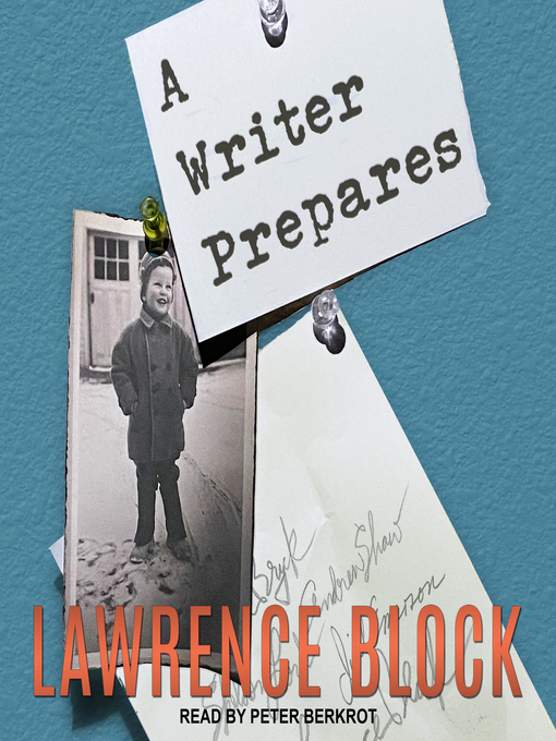 Title details for A Writer Prepares by Lawrence Block - Available